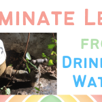 Eliminate Lead from Drinking Water